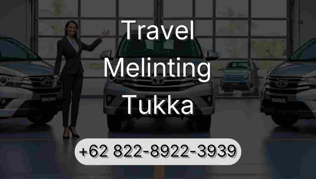 Travel Melinting Tukka