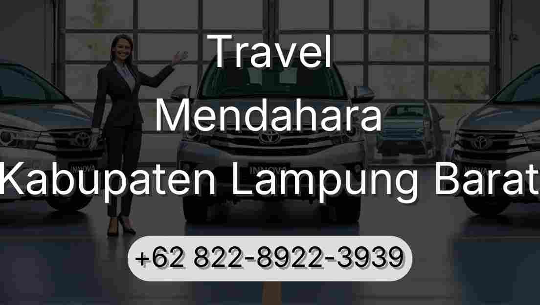 Travel Mendahara Kabupaten Lampung Barat