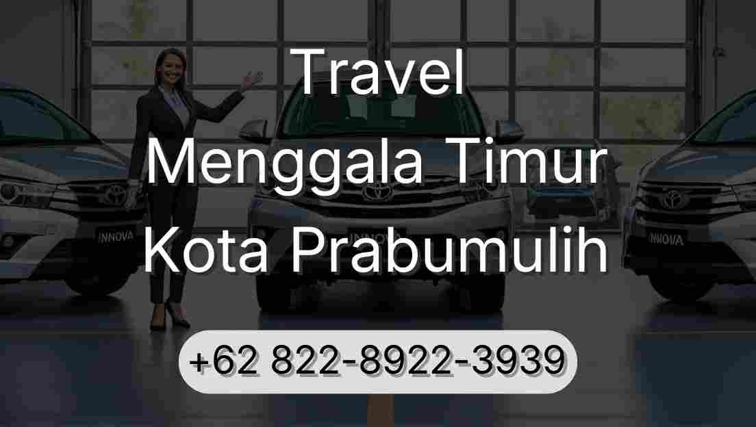 Travel Menggala Timur Kota Prabumulih