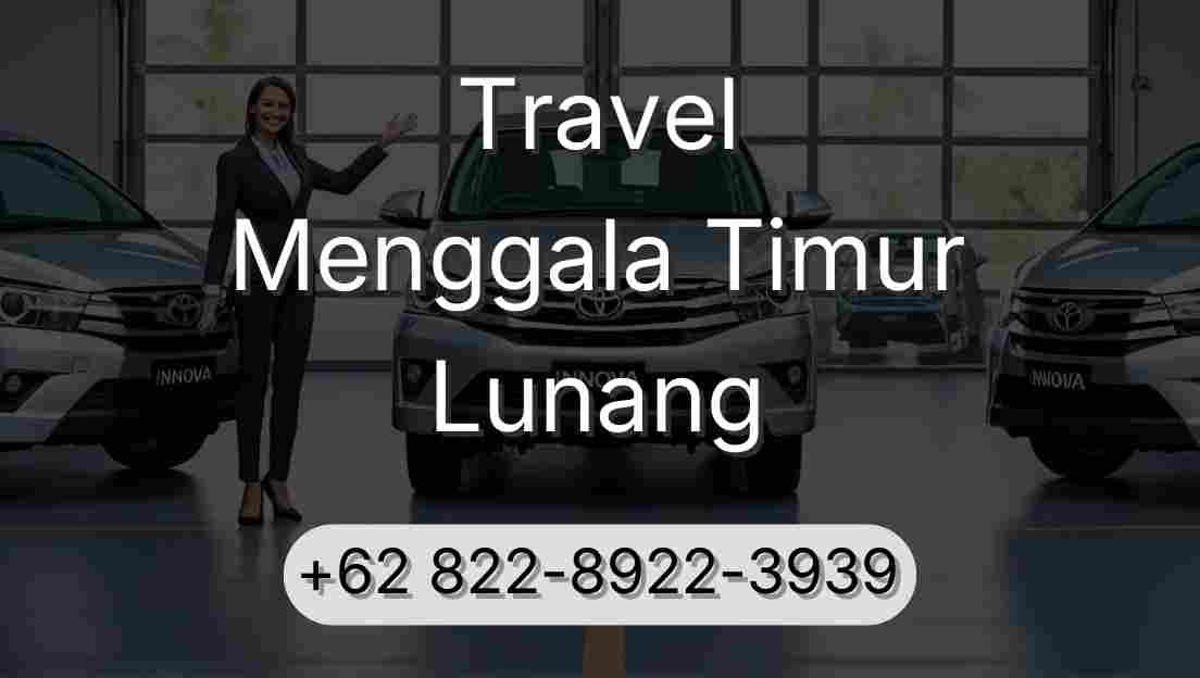 Travel Menggala Timur Lunang