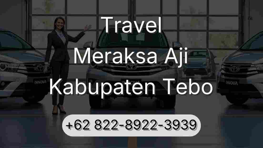 Travel Meraksa Aji Kabupaten Tebo