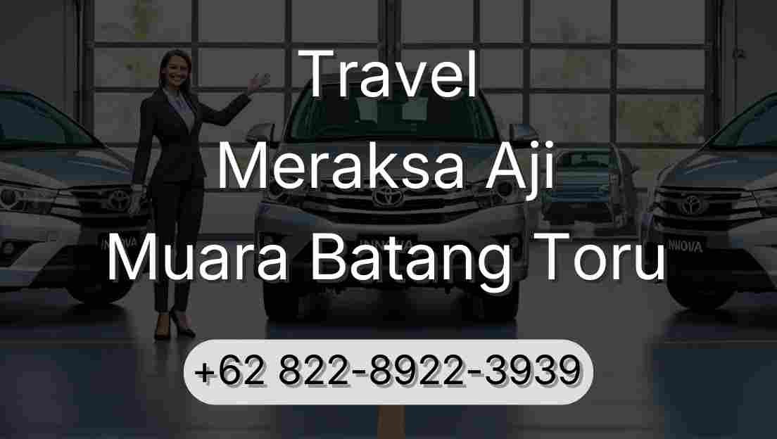 Travel Meraksa Aji Muara Batang Toru