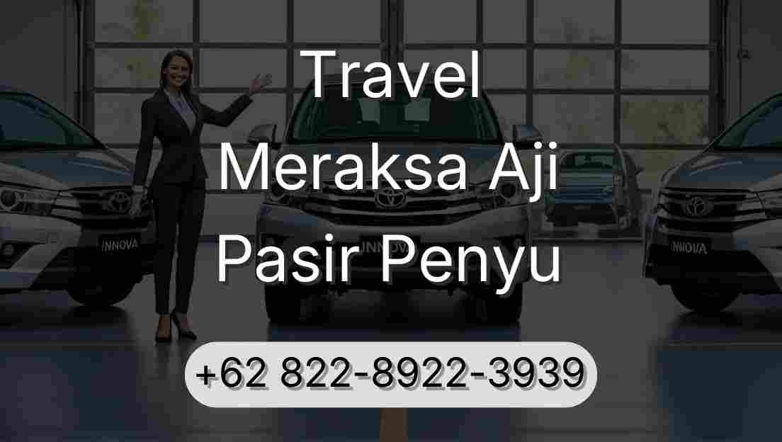 Travel Meraksa Aji Pasir Penyu