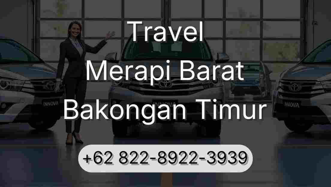 Travel Merapi Barat Bakongan Timur