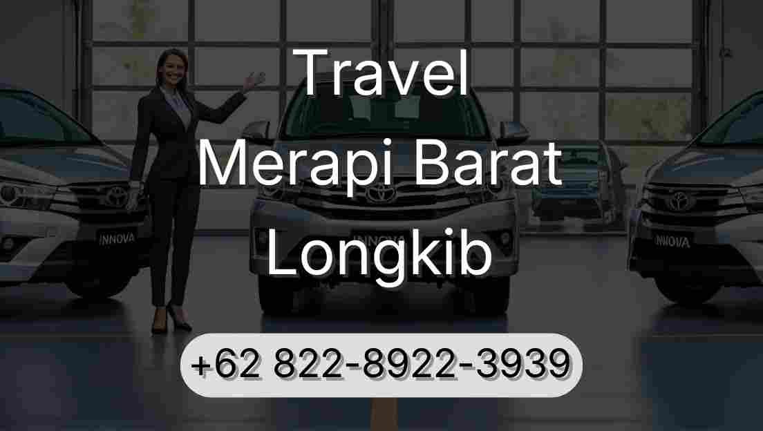 Travel Merapi Barat Longkib