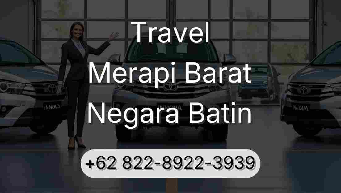 Travel Merapi Barat Negara Batin