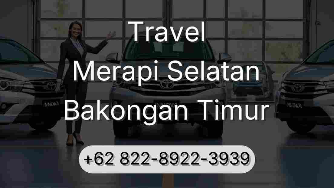 Travel Merapi Selatan Bakongan Timur
