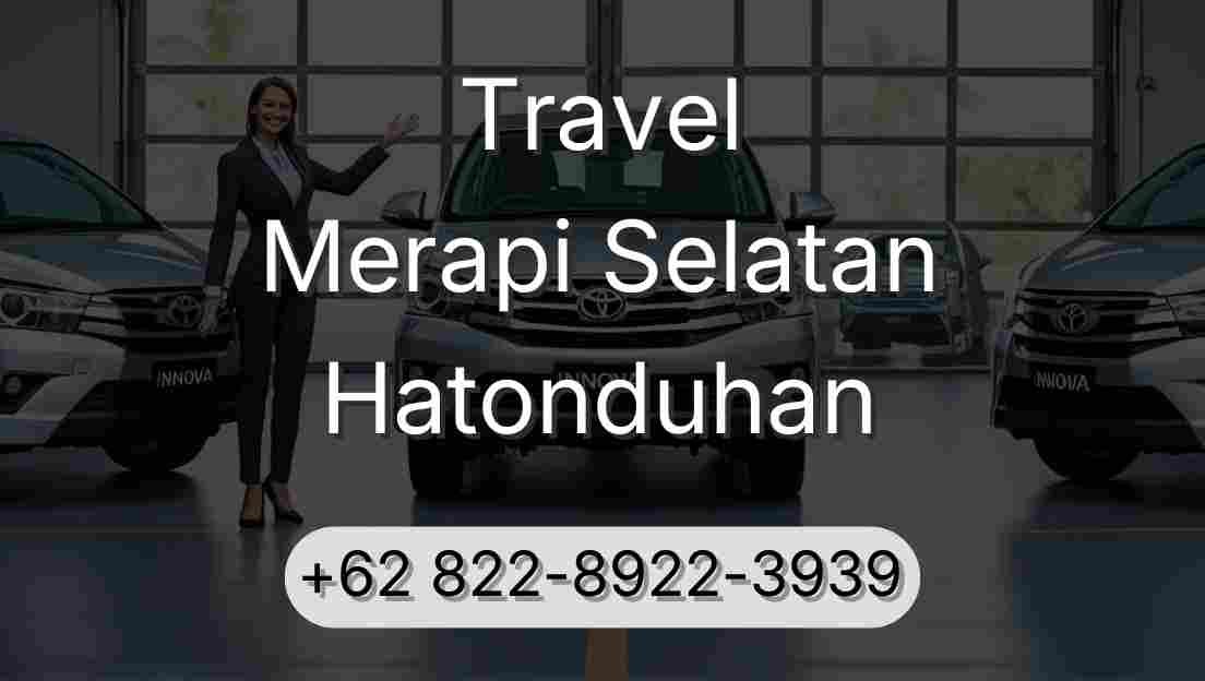 Travel Merapi Selatan Hatonduhan
