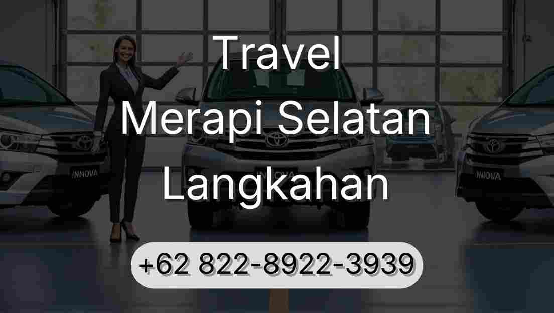 Travel Merapi Selatan Langkahan