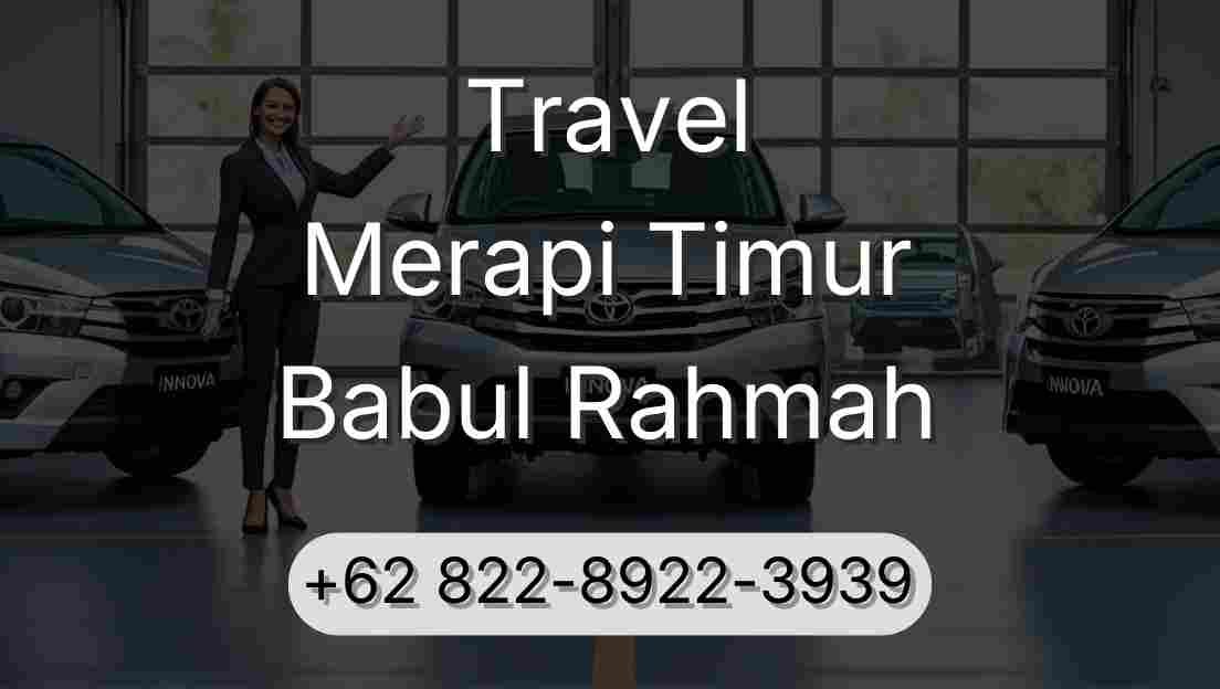 Travel Merapi Timur Babul Rahmah