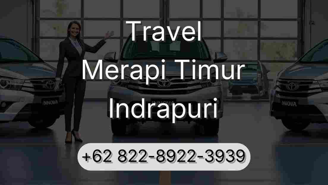 Travel Merapi Timur Indrapuri