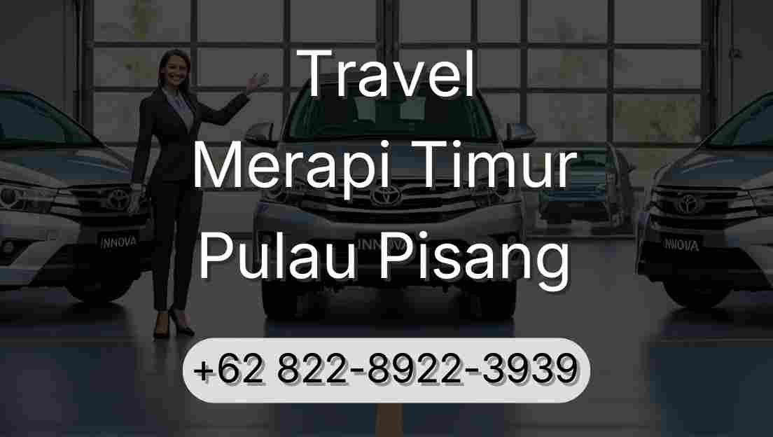 Travel Merapi Timur Pulau Pisang