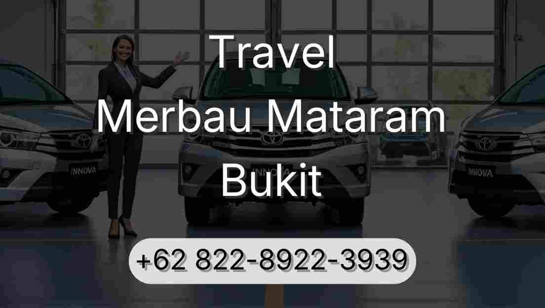 Travel Merbau Mataram Bukit