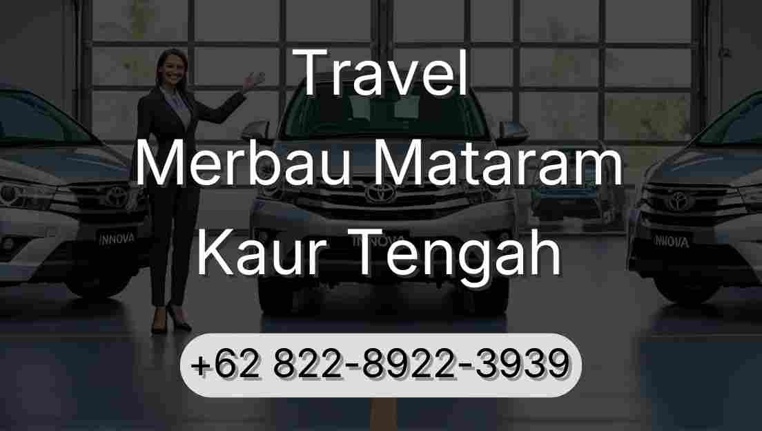 Travel Merbau Mataram Kaur Tengah