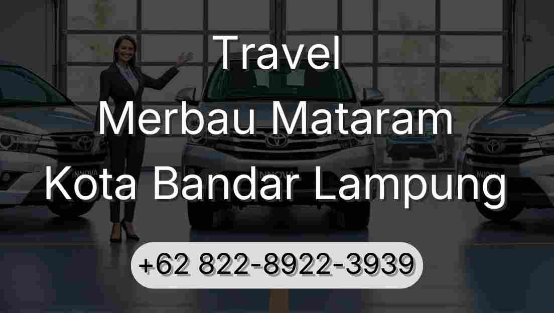 Travel Merbau Mataram Kota Bandar Lampung