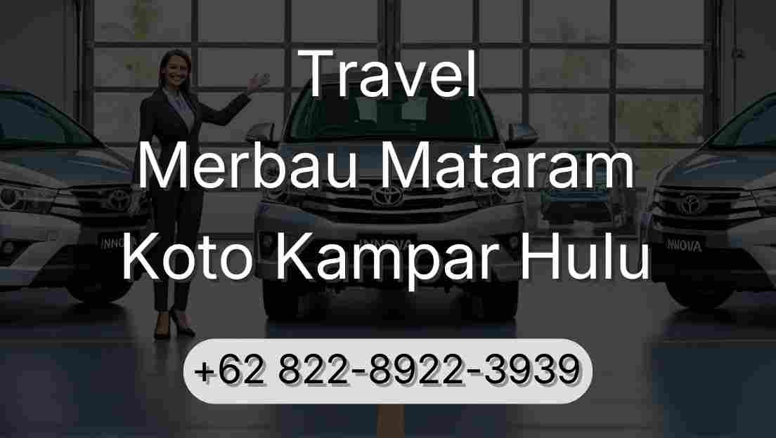 Travel Merbau Mataram Koto Kampar Hulu