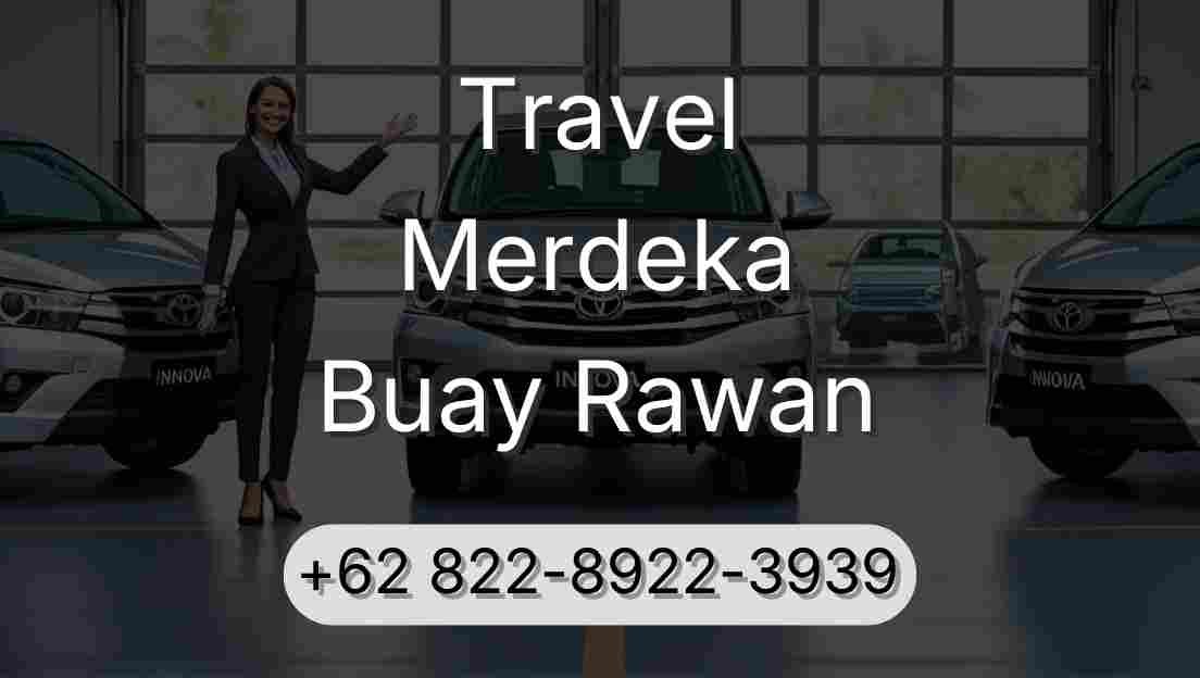 Travel Merdeka Buay Rawan