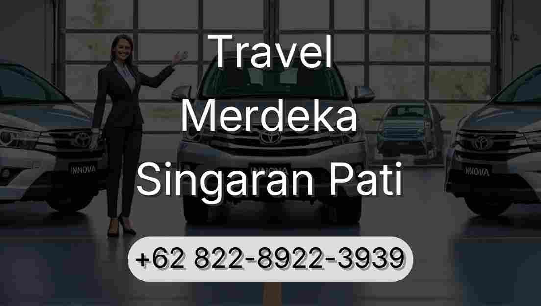 Travel Merdeka Singaran Pati