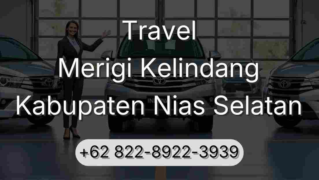 Travel Merigi Kelindang Kabupaten Nias Selatan