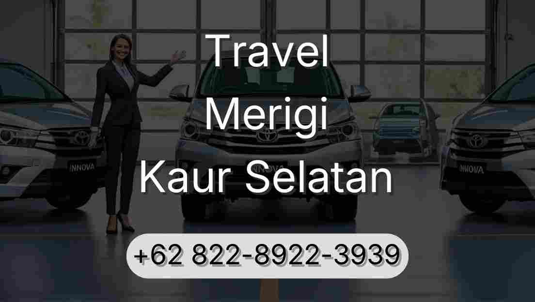 Travel Merigi Kaur Selatan