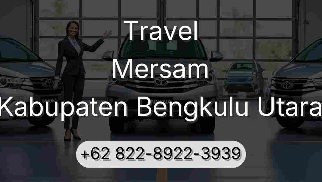 Travel Mersam Kabupaten Bengkulu Utara