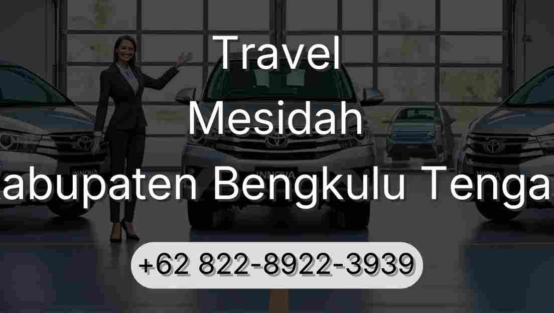 Travel Mesidah Kabupaten Bengkulu Tengah
