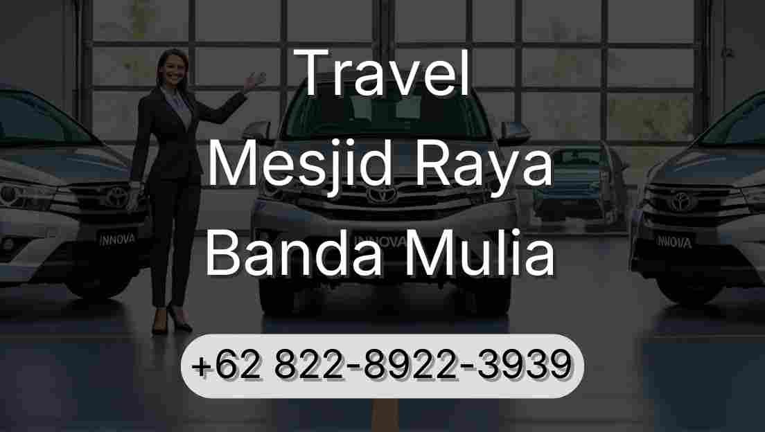 Travel Mesjid Raya Banda Mulia