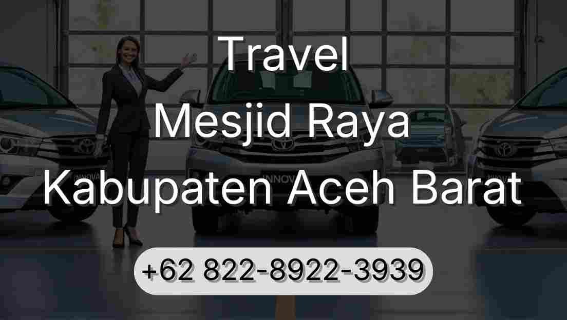 Travel Mesjid Raya Kabupaten Aceh Barat