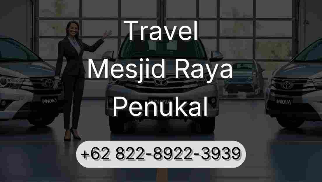 Travel Mesjid Raya Penukal