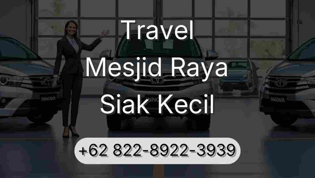 Travel Mesjid Raya Siak Kecil