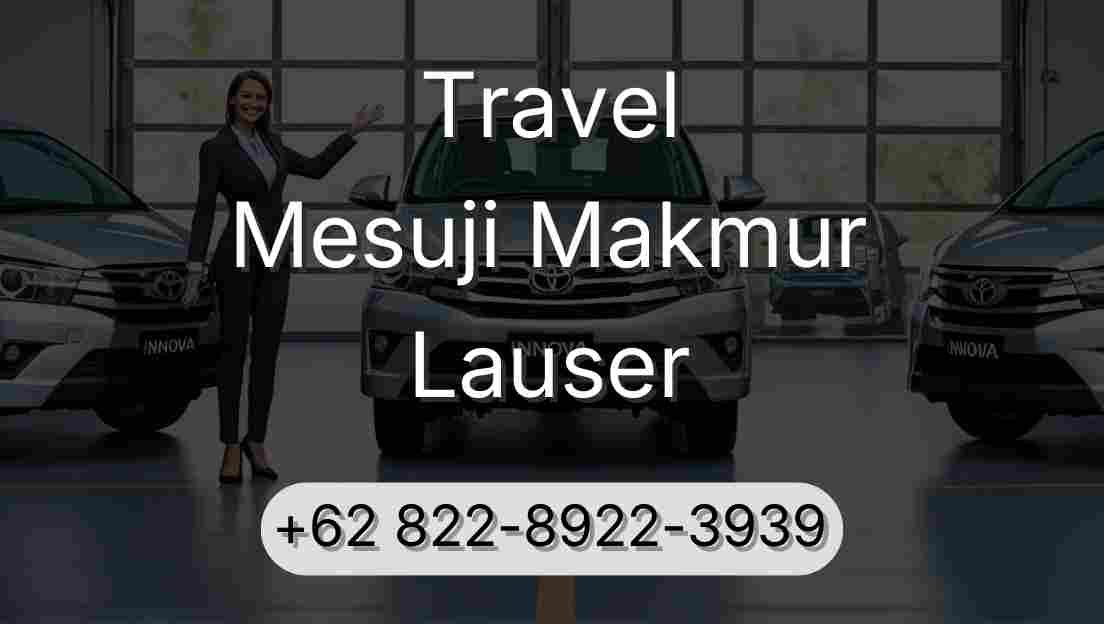 Travel Mesuji Makmur Lauser