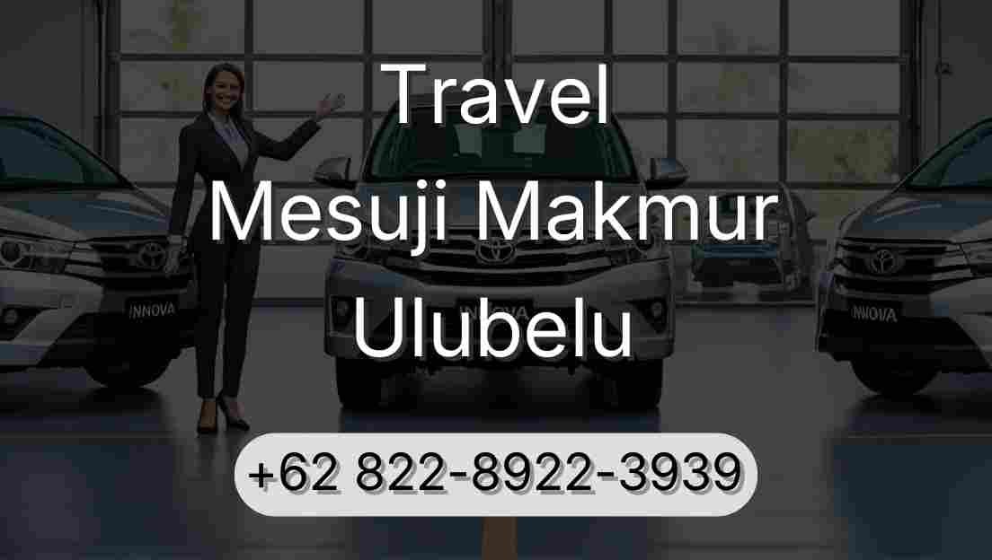 Travel Mesuji Makmur Ulubelu