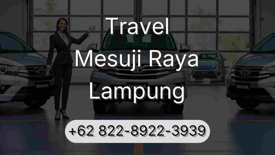 Travel Mesuji Raya Lampung