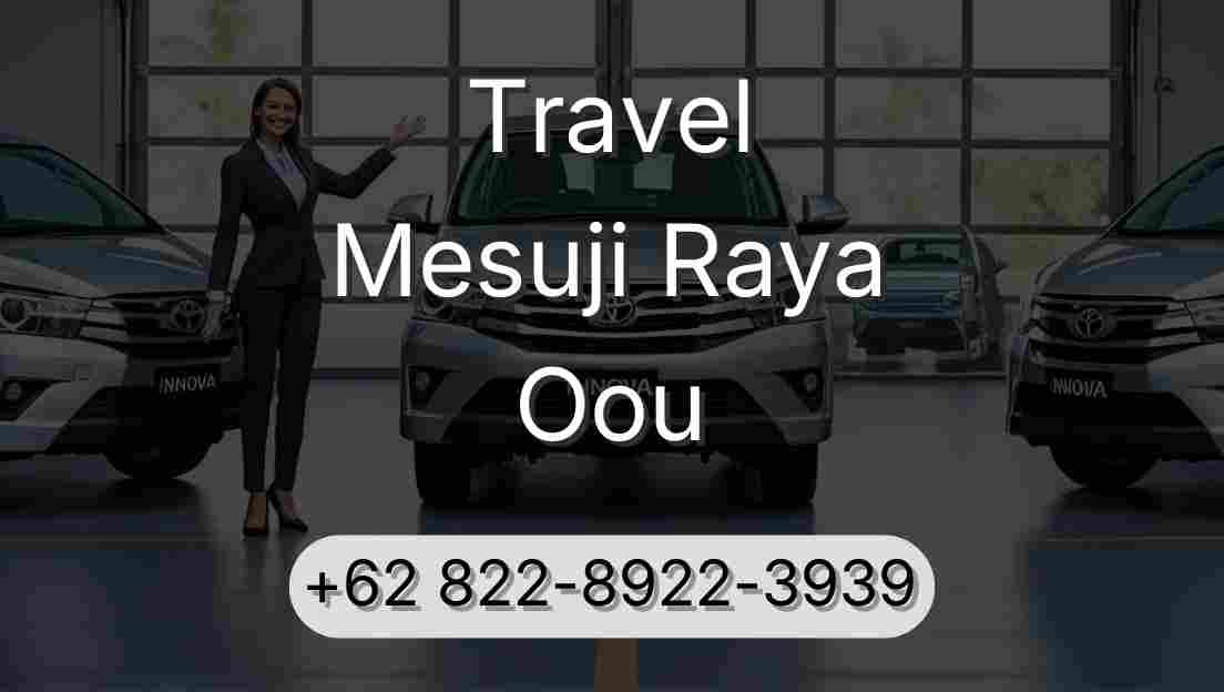 Travel Mesuji Raya Oou