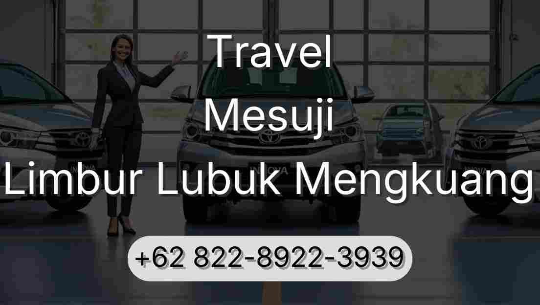 Travel Mesuji Limbur Lubuk Mengkuang
