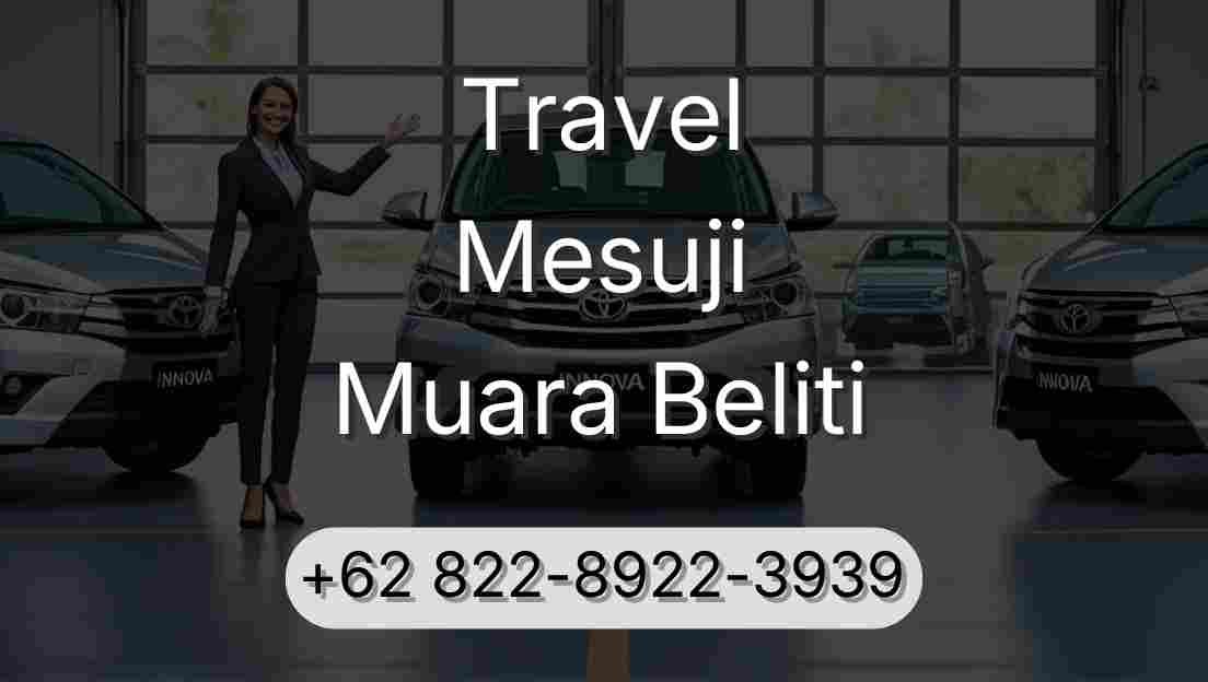 Travel Mesuji Muara Beliti