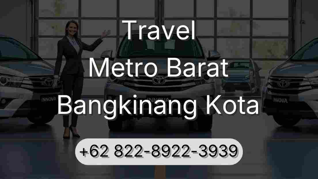 Travel Metro Barat Bangkinang Kota