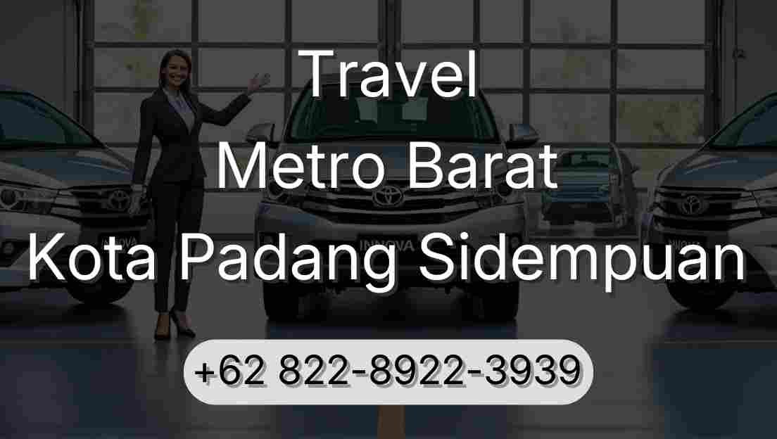 Travel Metro Barat Kota Padang Sidempuan