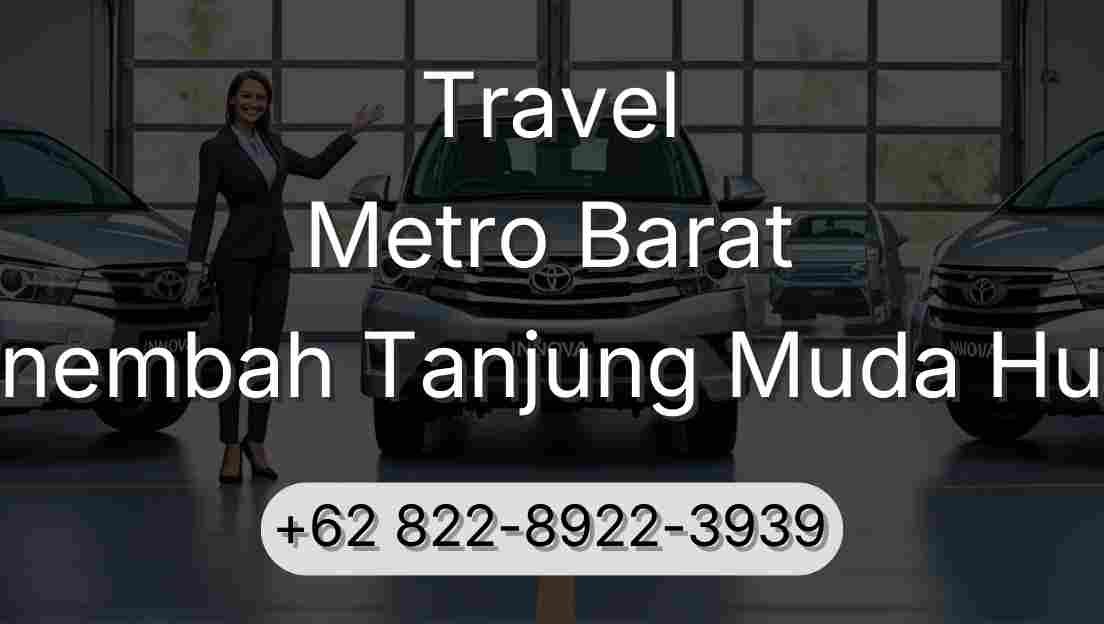 Travel Metro Barat Sinembah Tanjung Muda Hulu