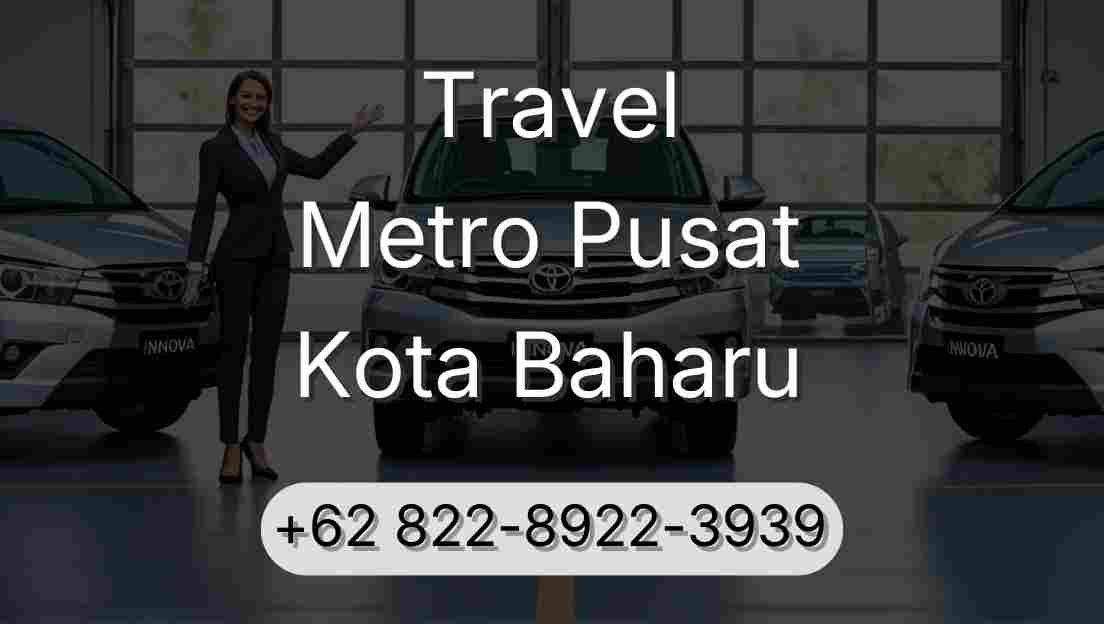 Travel Metro Pusat Kota Baharu