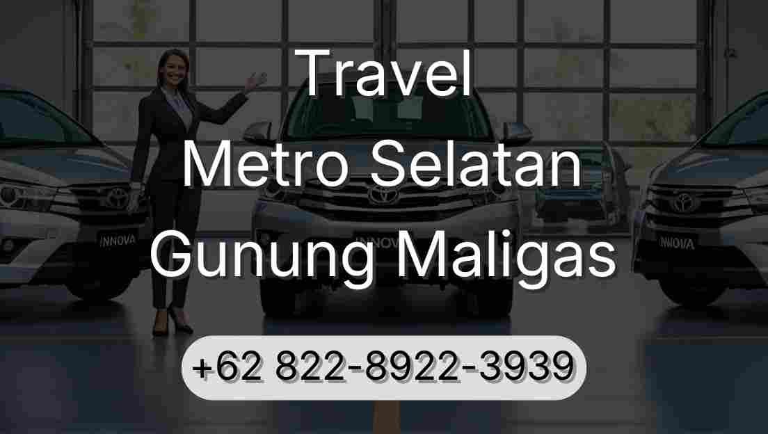 Travel Metro Selatan Gunung Maligas