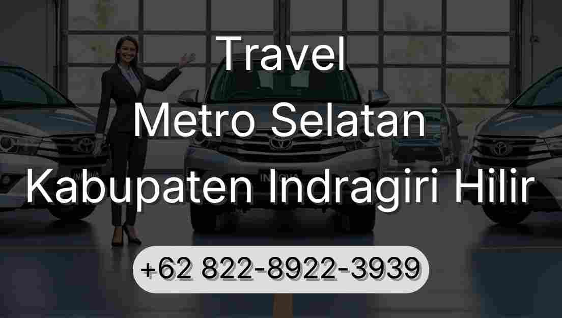 Travel Metro Selatan Kabupaten Indragiri Hilir
