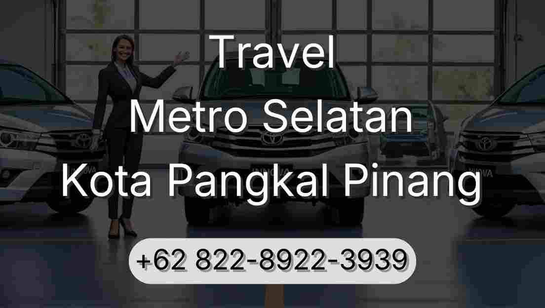 Travel Metro Selatan Kota Pangkal Pinang