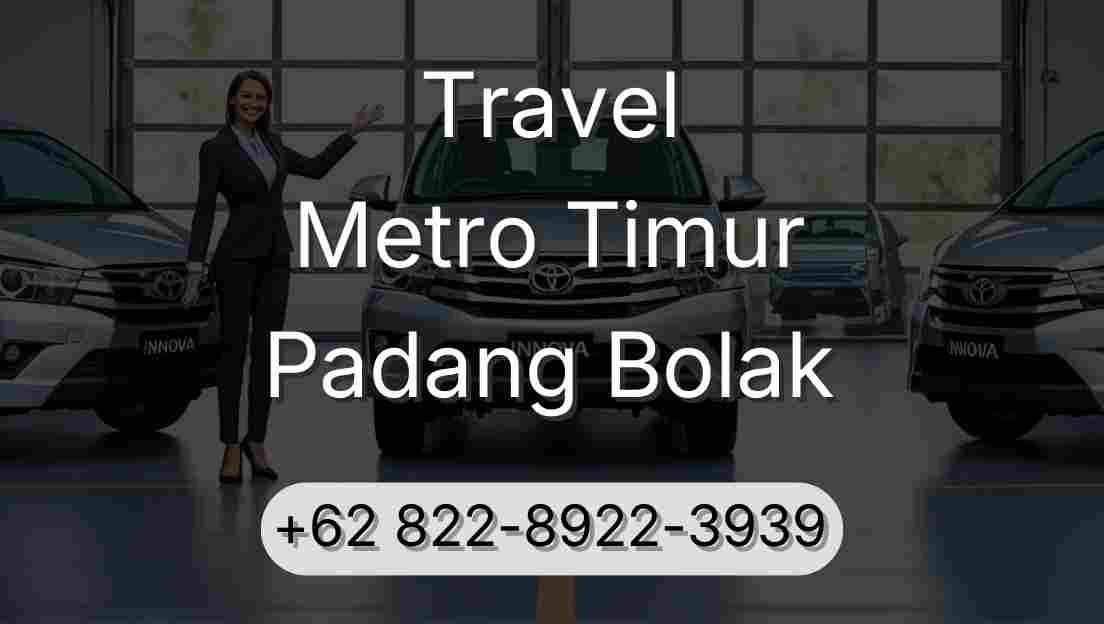 Travel Metro Timur Padang Bolak