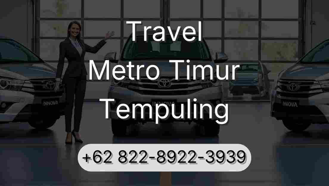 Travel Metro Timur Tempuling