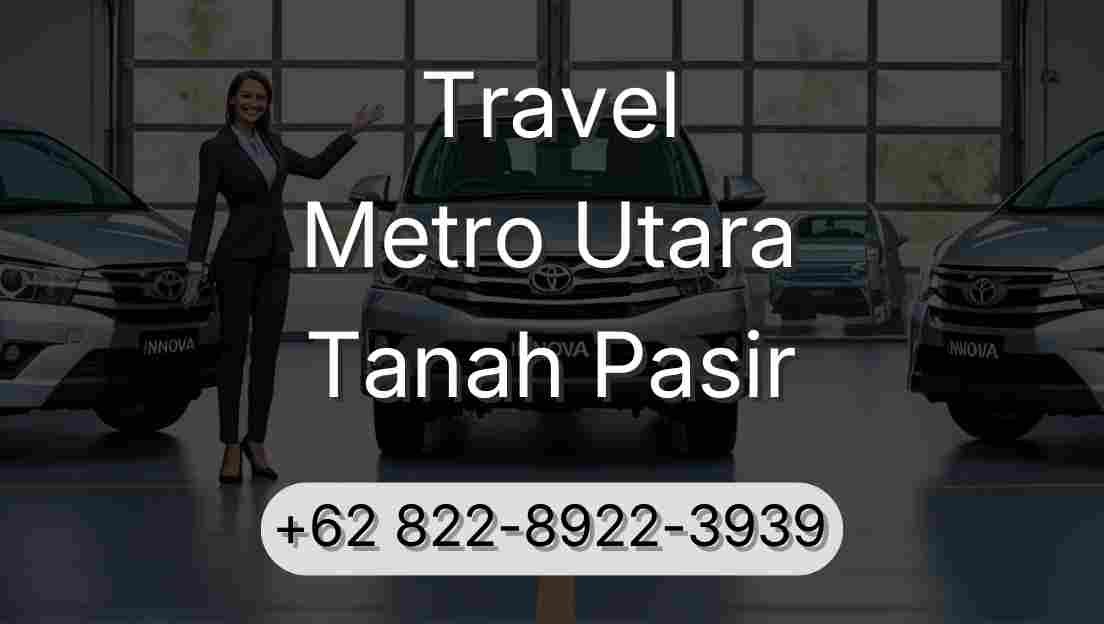 Travel Metro Utara Tanah Pasir