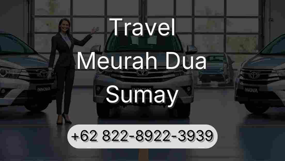 Travel Meurah Dua Sumay