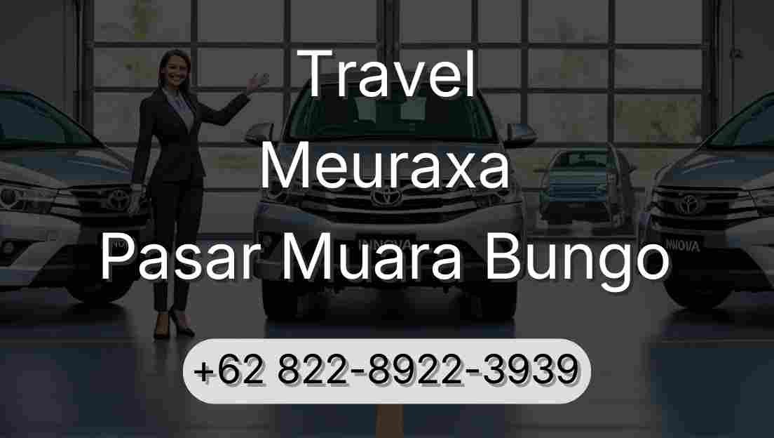 Travel Meuraxa Pasar Muara Bungo