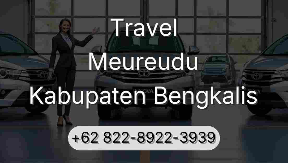 Travel Meureudu Kabupaten Bengkalis