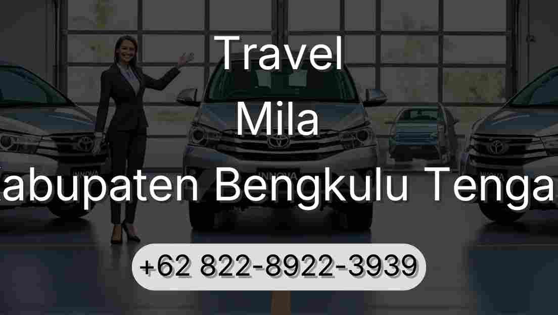 Travel Mila Kabupaten Bengkulu Tengah
